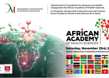 Mohammed VI Foundation for Science and Health Launches African Academy of Health Sciences in Dakhla